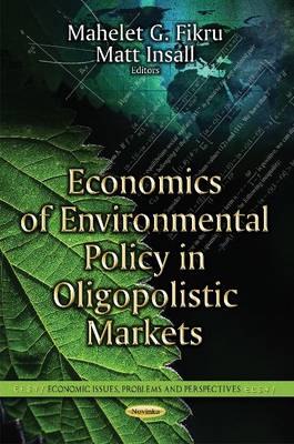 Economics of Environmental Policy in Oligopolistic Markets - Agenda Bookshop