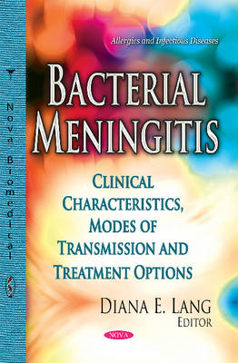 Bacterial Meningitis: Clinical Characteristics, Modes of Transmission & Treatment Options - Agenda Bookshop