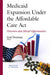 Medicaid Expansion Under the Affordable Care Act: Overview & Missed Opportunities - Agenda Bookshop