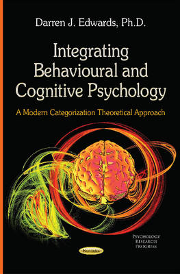 Integrating Behavioural & Cognitive Psychology: A Modern Categorization Theoretical Approach - Agenda Bookshop