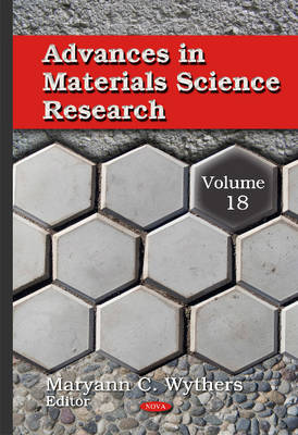 Advances in Materials Science Research: Volume 18 - Agenda Bookshop