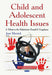 Child & Adolescent Health Issues: A Tribute to the Pediatrician Donald E Greydanus - Agenda Bookshop