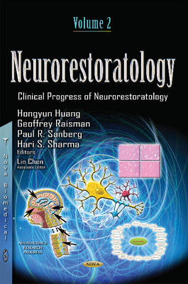 Neurorestoratology: Volume 2 -- Neurorestorative Strategies for Disorders - Agenda Bookshop