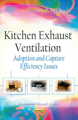 Kitchen Exhaust Ventilation: Adoption & Capture Efficiency Issues - Agenda Bookshop