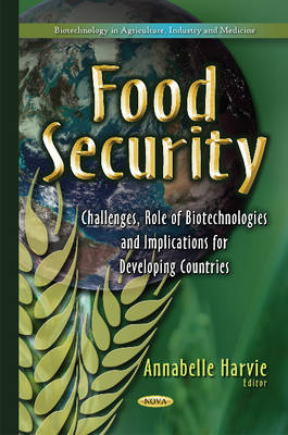 Food Security: Challenges, Role of Biotechnologies & Implications for Developing Countries - Agenda Bookshop