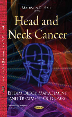 Head & Neck Cancer: Epidemiology, Management & Treatment Outcomes - Agenda Bookshop