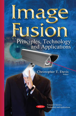 Image Fusion: Principles, Technology & Applications - Agenda Bookshop