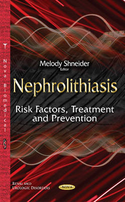 Nephrolithiasis: Risk Factors, Treatment & Prevention - Agenda Bookshop