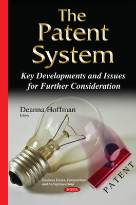 Patent System: Key Developments & Issues for Further Consideration - Agenda Bookshop