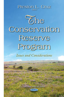 Conservation Reserve Program: Issues & Considerations (Agriculture Issues and Policies) - Agenda Bookshop