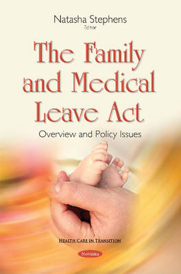 Family & Medical Leave Act: Overview & Policy Issues - Agenda Bookshop