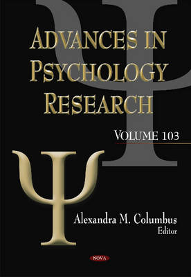 Advances in Psychology Research: Volume 103 - Agenda Bookshop