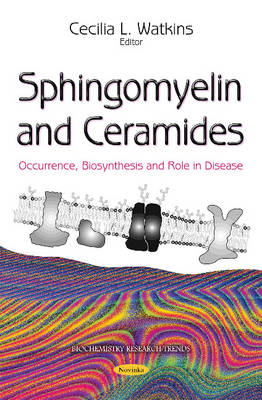 Sphingomyelin & Ceramides: Occurrence, Biosynthesis & Role in Disease - Agenda Bookshop