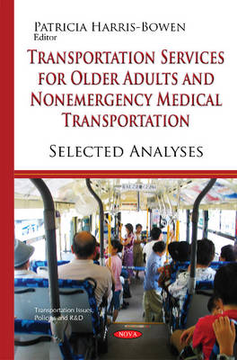 Transportation Services for Older Adults & Non-Emergency Medical Transportation: Selected Analyses - Agenda Bookshop