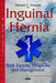 Inguinal Hernia: Risk Factors, Prognosis & Management - Agenda Bookshop