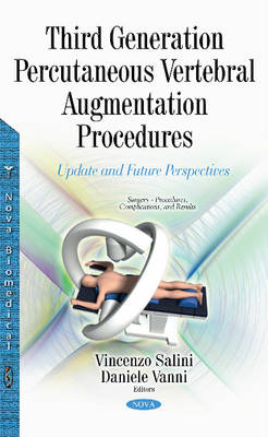 Third Generation Percutaneous Vertebral Augmentation Procedures: Update & Future Perspectives - Agenda Bookshop