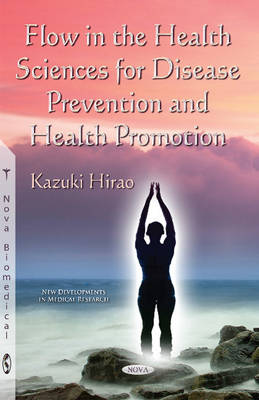 Flow in the Health Sciences for Disease Prevention & Health Promotion - Agenda Bookshop