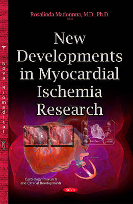 New Developments in Myocardial Ischemia Research - Agenda Bookshop