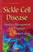 Sickle Cell Disease: Genetics, Management & Prognosis - Agenda Bookshop