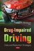 Drug-Impaired Driving: Data & Reduction Strategies - Agenda Bookshop