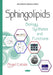 Sphingolipids: Biology, Synthesis & Functions - Agenda Bookshop