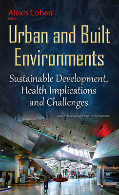 Urban & Built Environments: Sustainable Development, Health Implications & Challenges - Agenda Bookshop