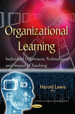 Organizational Learning: Individual Differences, Technologies & Impact of Teaching - Agenda Bookshop