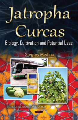 Jatropha Curcas: Biology, Cultivation & Potential Uses - Agenda Bookshop