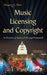 Music Licensing & Copyright: An Overview of Issues & the Legal Framework - Agenda Bookshop