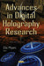 Advances in Digital Holography Research - Agenda Bookshop