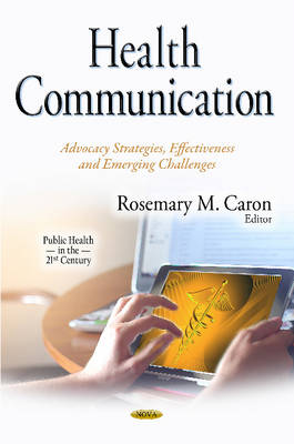 Health Communication: Advocacy Strategies, Effectiveness & Emerging Challenges - Agenda Bookshop