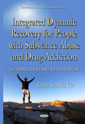 Integrated Dynamic Recovery for People with Substance Abuse and Drug Addiction: Interpretation & Intervention - Agenda Bookshop