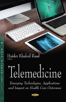 Telemedicine: Emerging Technologies, Applications & Impact on Health Care Outcomes - Agenda Bookshop