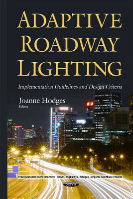 Adaptive Roadway Lighting Implementation: Guidelines & Design Criteria - Agenda Bookshop