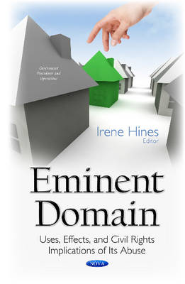 Eminent Domain: Uses, Effects, & Civil Rights Implications of its Abuse - Agenda Bookshop