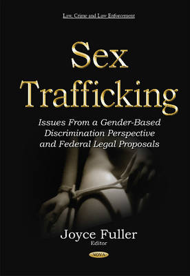 Sex Trafficking: Issues from a Gender-Based Discrimination Perspective & Federal Legal Proposals - Agenda Bookshop