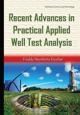 Recent Advances in Practical Applied Well Test Analysis - Agenda Bookshop