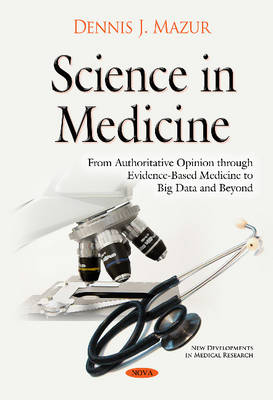 Science in Medicine: From Authoritative Opinion through Evidence-Based Medicine to Big Data & Beyond - Agenda Bookshop