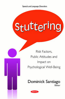 Stuttering: Risk Factors, Public Attitudes & Impact on Psychological Well-Being - Agenda Bookshop