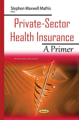 Private-Sector Health Insurance: A Primer - Agenda Bookshop
