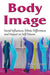 Body Image: Social Influences, Ethnic Differences & Impact on Self-Esteem - Agenda Bookshop