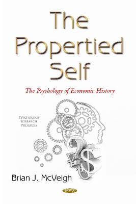 Propertied Self: The Psychology of Political Economics - Agenda Bookshop