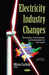 Electricity Industry Changes: Generation, Consumption, & Implications for the Future - Agenda Bookshop