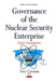 Governance of the Nuclear Security Enterprise: Select Assessments - Agenda Bookshop
