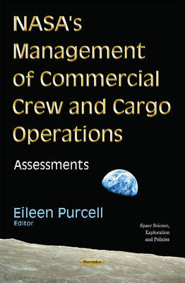 NASA''s Management of Commercial Crew & Cargo Operations: Assessments - Agenda Bookshop