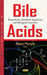 Bile Acids: Biosynthesis, Metabolic Regulation & Biological Functions - Agenda Bookshop