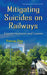 Mitigating Suicides on Railways: Countermeasures & Lessons - Agenda Bookshop