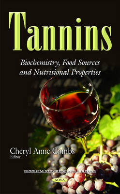 Tannins: Biochemistry, Food Sources & Nutritional Properties - Agenda Bookshop