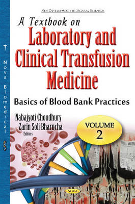 Textbook on Laboratory & Clinical Transfusion Medicine: Volume 2: Basics of Blood Bank Practices (Process Control) - Agenda Bookshop