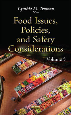 Food Issues, Policies, & Safety Considerations: Volume 5 - Agenda Bookshop